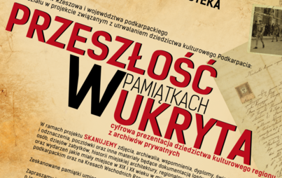 Zdjęcie do Podziel się z nami swoją historią - zbi&oacute;rka pamiątek rodzinnych w ramach projektu &bdquo;Przeszłość w pamiątkach ukryta&rdquo;&nbsp;