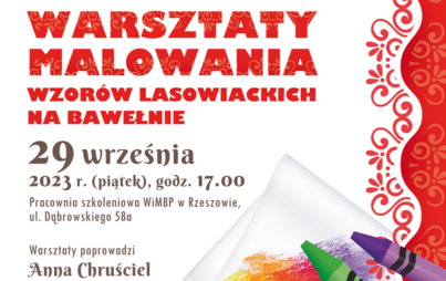 Zdjęcie do Warsztaty malowania pastelami wzor&oacute;w lasowiackich na bawełnie