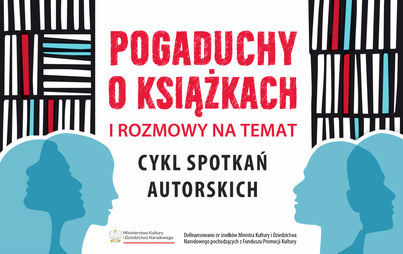 Zdjęcie do &bdquo;Pogaduchy o książkach i rozmowy na temat&rdquo;