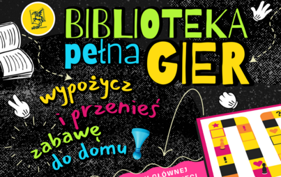 Zdjęcie do Biblioteka pełna gier &ndash; wypożycz i przenieś zabawę do domu! 