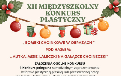 Zdjęcie do XII Międzyszkolny Konkurs Plastyczny: &bdquo;BOMBKI CHOINKOWE W OBRAZACH&rdquo;