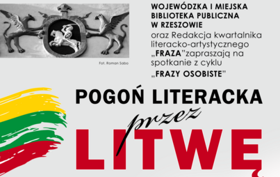 Zdjęcie do Pogoń literacka przez Litwę: spotkanie z Aliną Lassotą 