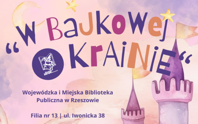 Zdjęcie do &bdquo;W bajkowej krainie&rdquo;: spotkanie &bdquo;Bajkoteki Skrzata&rdquo;