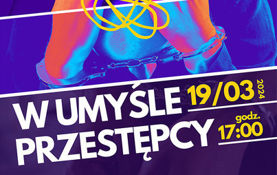 Zdjęcie do &bdquo;W umyśle przestępcy&rdquo;: spotkanie z Aleną Myrdą