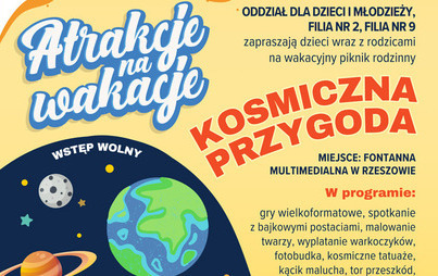 Zdjęcie do &bdquo;Kosmiczna przygoda&rdquo;: wakacyjny piknik rodzinny