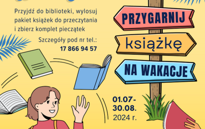 Zdjęcie do &bdquo;Przygarnij książkę na wakacje&rdquo;: akcja czytelnicza