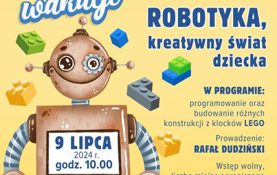 Zdjęcie do &bdquo;Robotyka, kreatywny świat dziecka&rdquo;: warsztaty kreatywnego myślenia