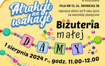 Zdjęcie do &bdquo;Biżuteria małej damy&rdquo;: warsztaty tworzenia bransoletek