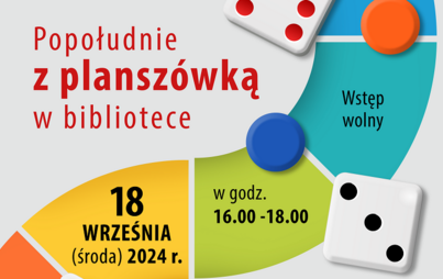 Zdjęcie do Popołudnie z plansz&oacute;wką w bibliotece