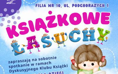 Zdjęcie do Spotkanie Dyskusyjnego Klubu Książki &bdquo;Książkowe Łasuchy&rdquo;