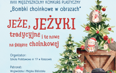 Zdjęcie do &bdquo;Bombki choinkowe w obrazach&rdquo;: XVIII Międzyszkolny Konkurs Plastyczny 