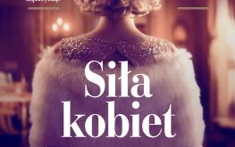 Zdjęcie do Recenzja książki &quot;Siła kobiet&quot; Barbary Wysoczańskiej 