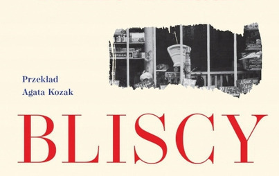 Zdjęcie do Recenzja książki &quot;Bliscy&quot; Annie Ernaux