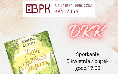 Zdjęcie do Spotkanie DKK w Kańczudze