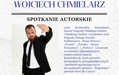 Zdjęcie do Spotkania autorskie z Wojciechem Chmielarzem na Podkarpaciu